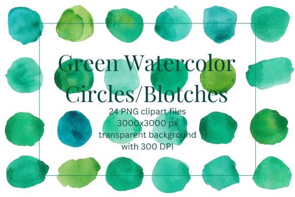 Download 24 GREEN WATERCOLOR CIRCLES/BLOTCHES PNG - Circle Collection